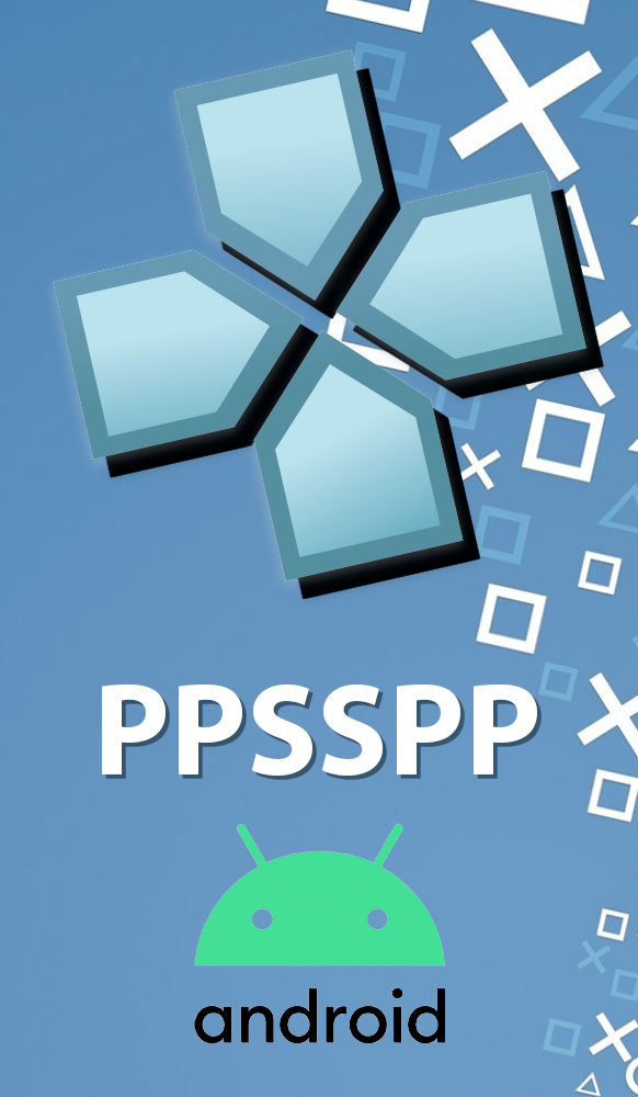 PPSSPP - эмулятор PSP для Android